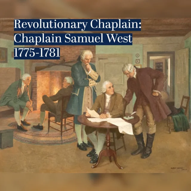 Chaplains often go above and beyond their duty of caring for the spiritual health of their fellow servicemembers. Reverend Samuel West was a Congregationalist minister who featured in several key moments during the American Revolution.

Samuel West was born in Yarmouth, Massachusetts on March 3, 1730. While attending Harvard, he became acquainted with fellow patriot, and future governor of Massachusetts, John Hancock. He was ordained as a minister in 1761, just a few years after graduating from Harvard. West was a staunch believer in the cause of independence and joined the Continental Army as a military chaplain shortly after the Battle of Bunker Hill in 1775. He gave an impassioned sermon to the Massachusetts legislature on May 29, 1776, in which he asserted that the revolution was not only justified, but divinely appointed, which was later titled “On the Right to Rebel Against Governors.” He proclaimed, “The principle of self-preservation, the affection and duty that we owe to our country, and the obedience we owe the Deity, do all require us to oppose tyranny.”

However, Reverend West is perhaps best known for his actions in uncovering the treachery of Dr. Benjamin Church, the first surgeon-general of the Continental Army. It was West who deciphered an encrypted letter from Dr. Church to a British officer, a copy of which was instrumental in securing Dr. Church’s conviction. Reverend West is also noted as being one of the foremost influences in convincing John Hancock, then governor of Massachusetts, to give his approval for the new Constitution, a move which prompted many of the delegates at the Constitutional Convention to follow suit.

Follow the Chaplains Museum for more stories of chaplains from this pivotal time in American history and come visit us on the campus of Liberty University.

Help the Chaplains Museum expand our collection and add new exhibits. Look for the "Donate" section at the link in our bio.

#chaplains #chaplainsmuseum #militarychaplains #250thanniversary #americanrevolution #revolutionarychaplains