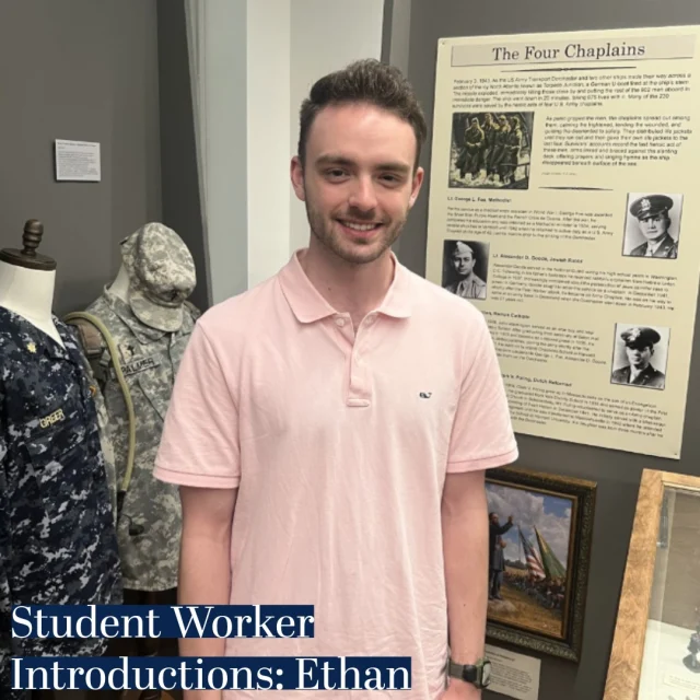 Please help us welcome our new student worker, Ethan Jenkins! 

Ethan Jenkins is a Junior studying History who is fascinated with the Jacksonian period of American history. He is passionate about teaching and hopes to work one day as a professor. 

Like Lauren Ethan’s favorite exhibit in the Chaplain’s Museum is the story of the four chaplains who gave their lives to rescue others while their ship the USAT Dorchester was sunk by a German U-boat. Their sacrifice is a reminder of how we can live our lives not for ourselves but in service to God. 

Stop by the Chaplains Museum to learn more about these brave men and the many others who have served both their country and king. 
#ChaplainsMuseum #MilitaryChaplains #LibertyUniversity